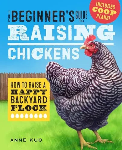 "Beginner's Guide To Raising Chickens" Book