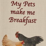 'My Pets Make Me Breakfast' Dish Towel by Park Designs®