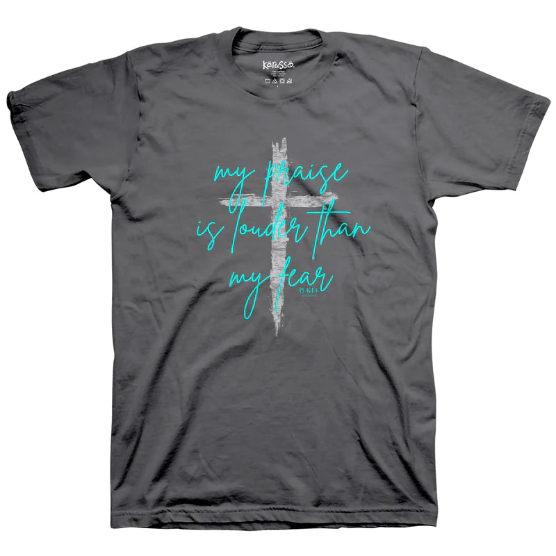 'My Praise is Louder than My Fear' Women's T-Shirt by Kerusso®