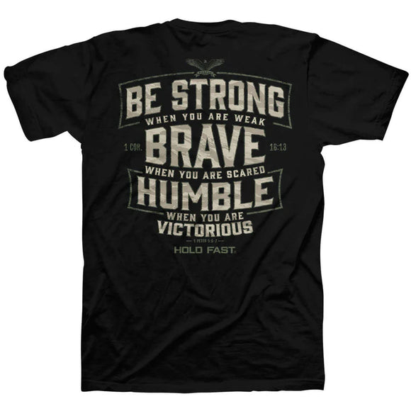 'Brave, Strong, Humble' Men's T-Shirt by Hold Fast®