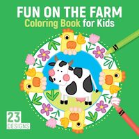 'Fun on the Farm' Coloring Book for Kids