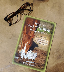 'What a "FREE" Horse Really Costs'