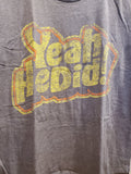 'Yeah He Did!' Heather Brown T-Shirt by Dale Brisby™